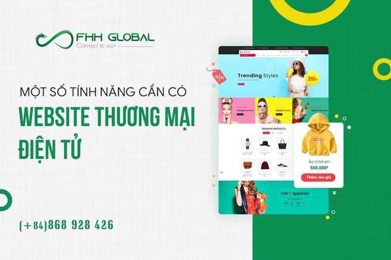 Một số tính năng của website thương mại điện tử chuyên nghiệp cần có