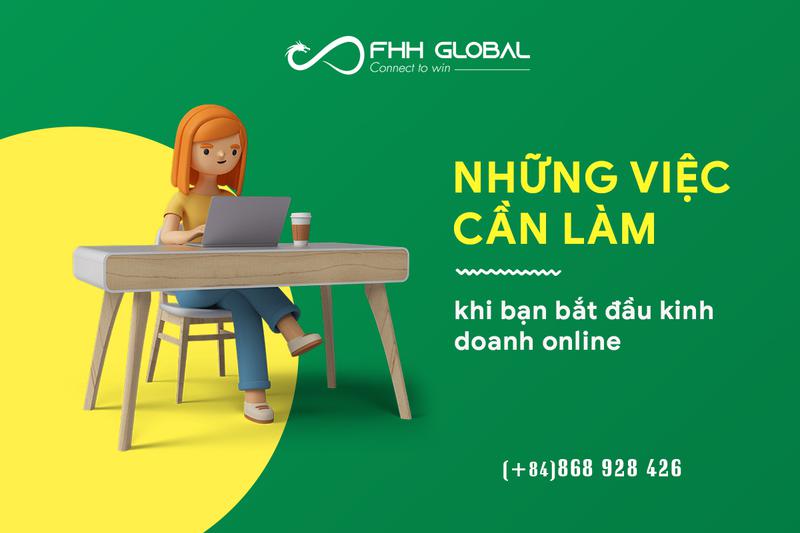 Những việc cần làm khi bạn bắt đầu kinh doanh online