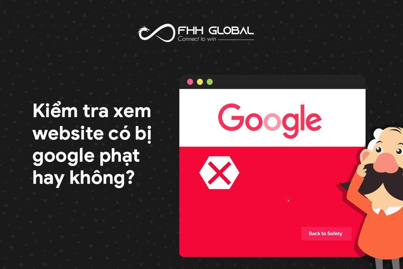 Kiểm tra xem website có bị google phạt hay không?