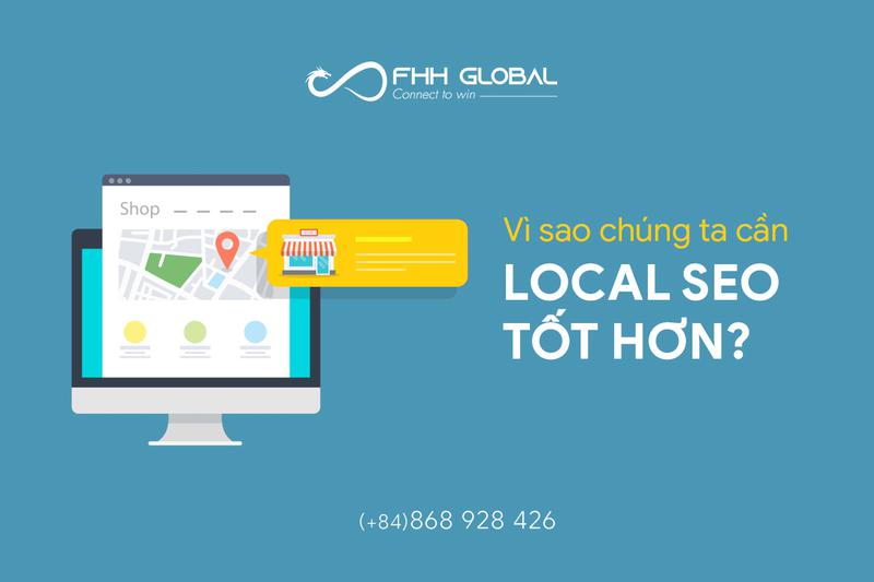 Vì sao chúng ta cần Local SEO tốt hơn?