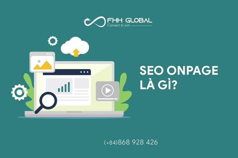 SEO Onpage là gì? Hiểu thế nào là đúng nhất?