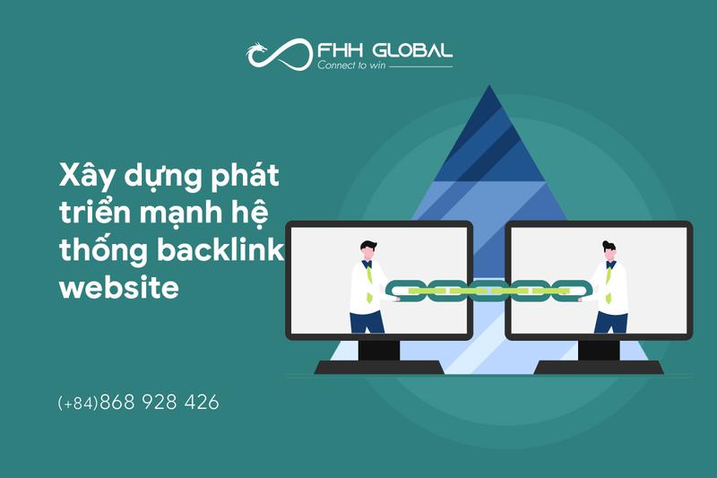 Xây dựng phát triển mạnh hệ thống backlink website
