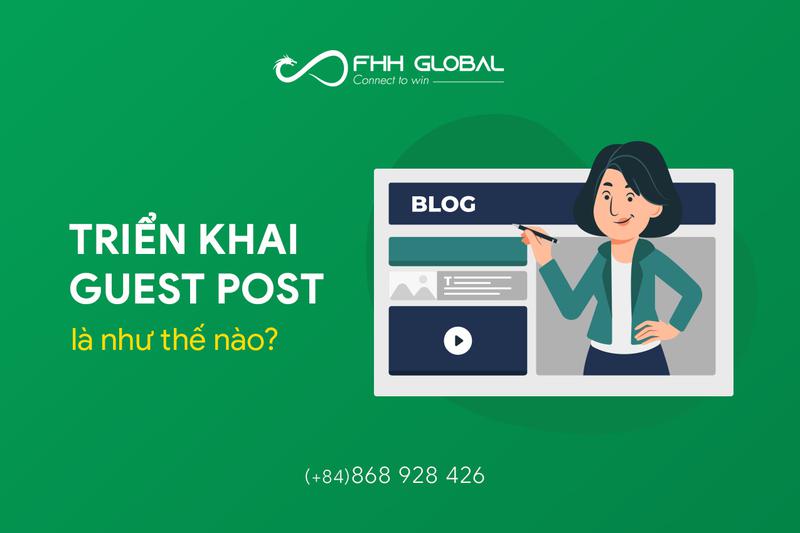 Triển khai guest post là như thế nào?