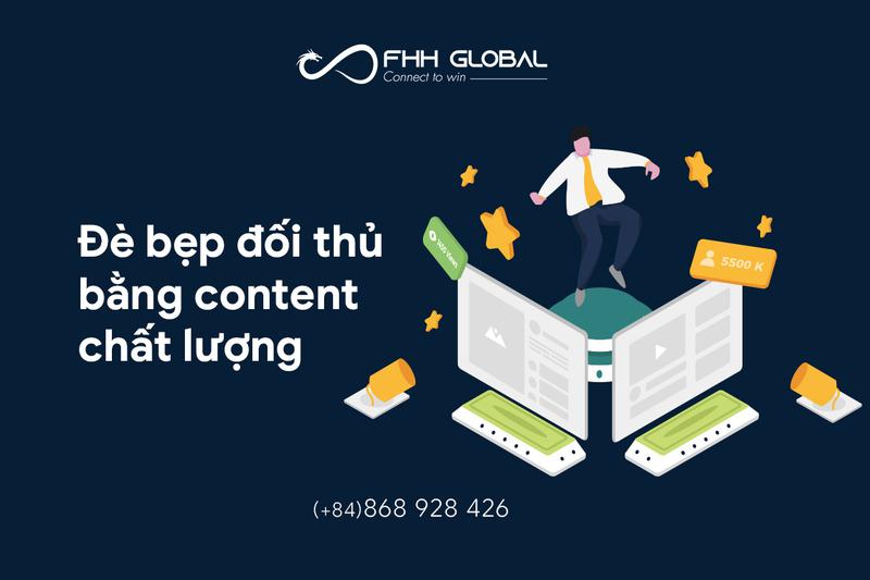 Có thể đè bẹp đối thủ bằng content chất lượng hay không?