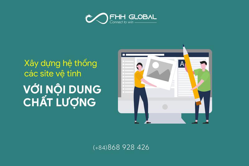  Xây dựng hệ thống các site vệ tinh với nội dung chất lượng để làm gì?