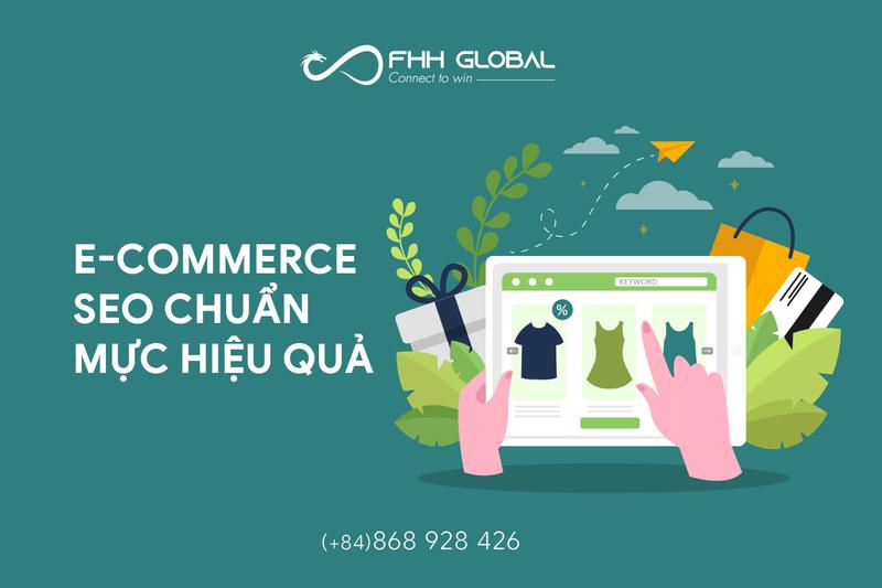 Như thế nào là một bài E-commerce SEO chuẩn mực hiệu quả nhất?