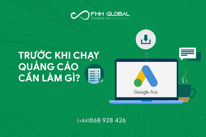 Trước khi chạy quảng cáo chúng ta cần làm những điều gì?