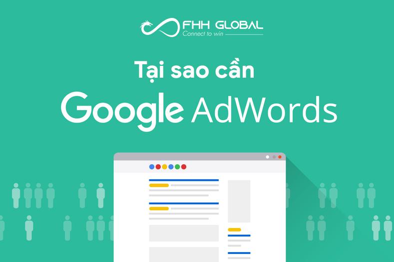 Tại sao chúng ta cần phải quảng cáo google adwords khi kinh doanh?