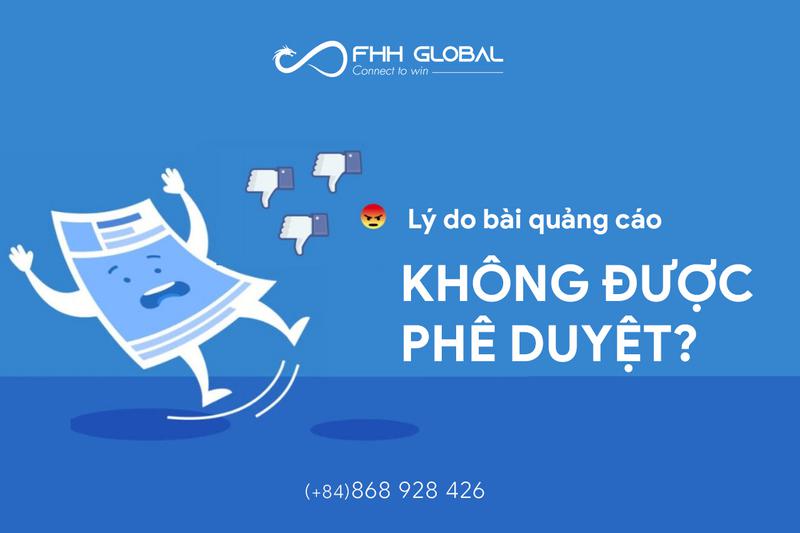 Lý do bài quảng cáo không được phê duyệt?